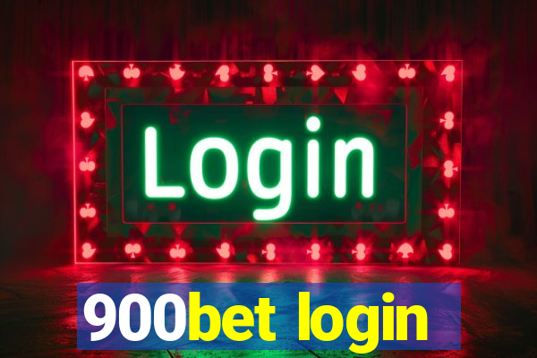 900bet login